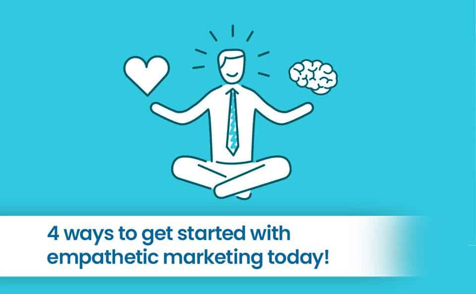 empathetic marketing