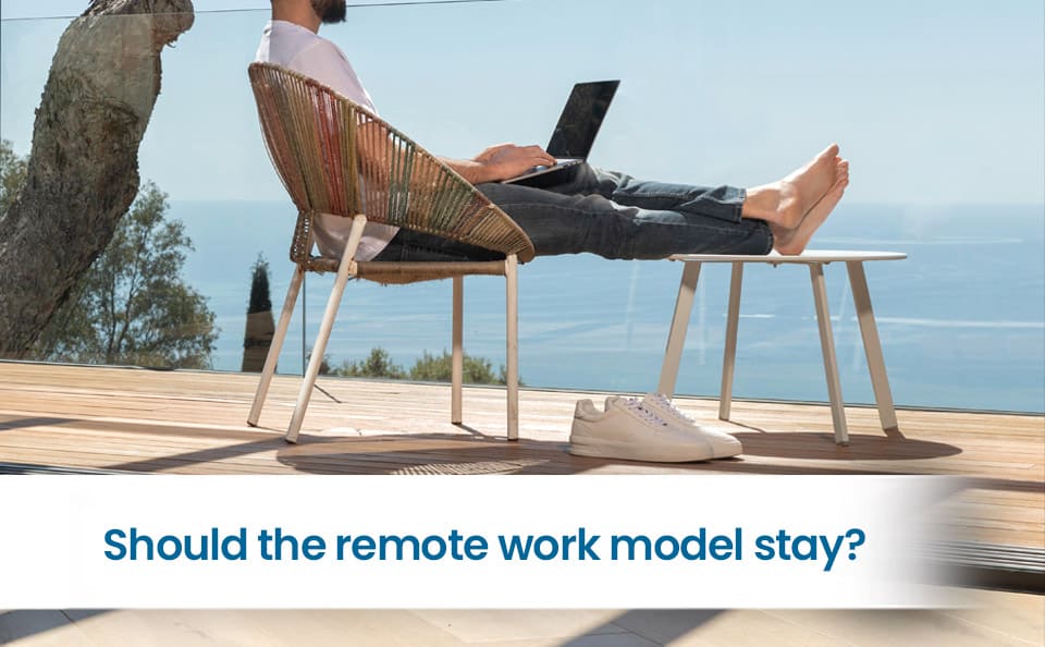 Should the remote work model stay