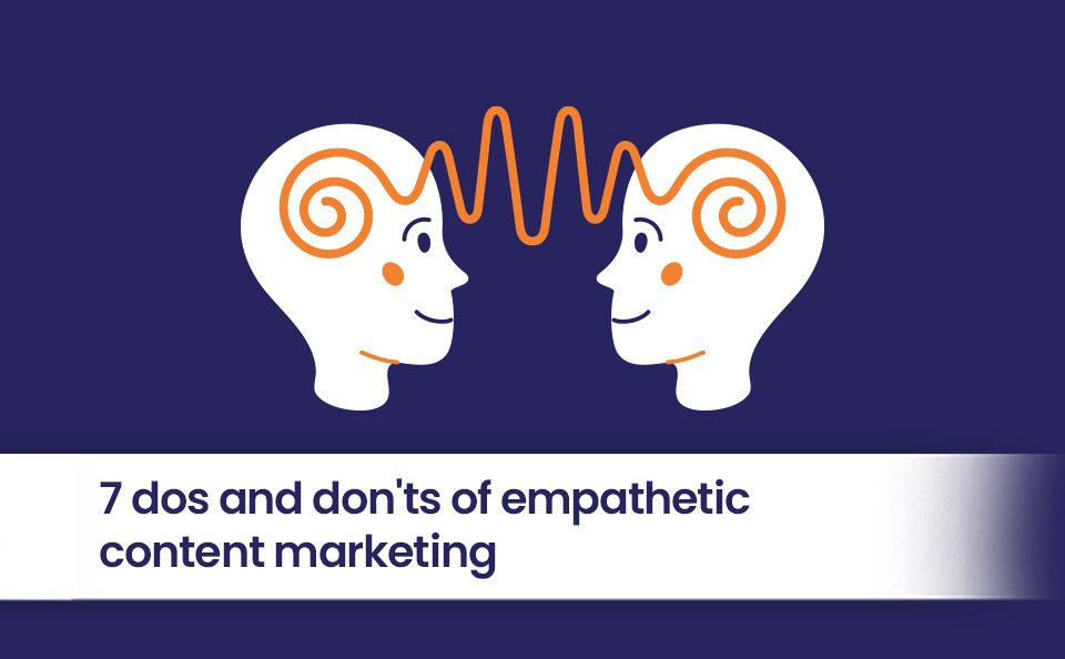 empathetic content marketing