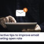 10 effective tips to improve email marketing open rate