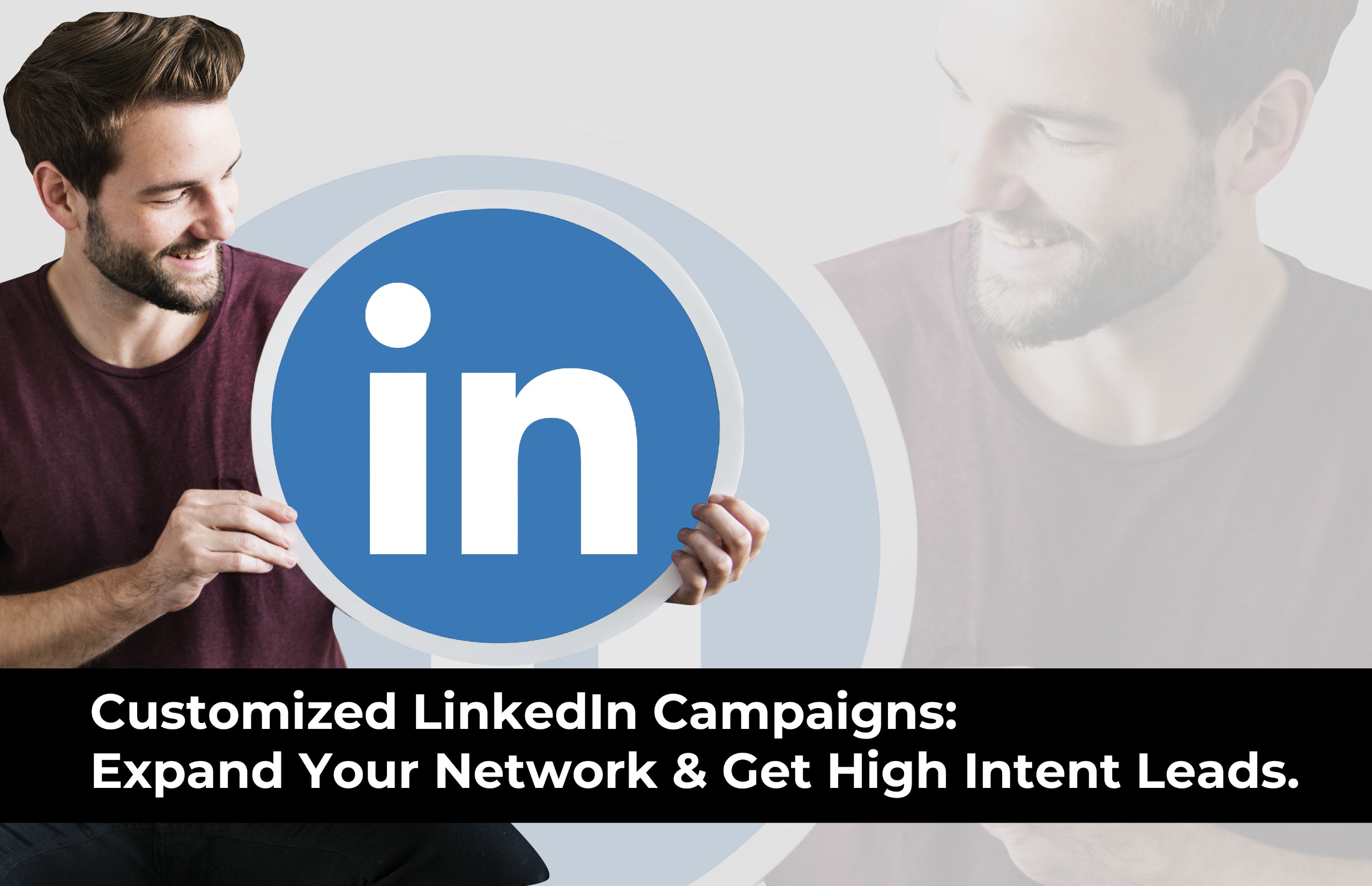 Customized LinkedIn Campaigns - ResoluteB2B